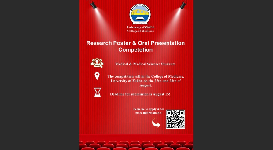 The College of Medicine, University of Zakho, is announcing the Medical & Medical Sciences Students Research Posters & Oral Presentations Competition!
