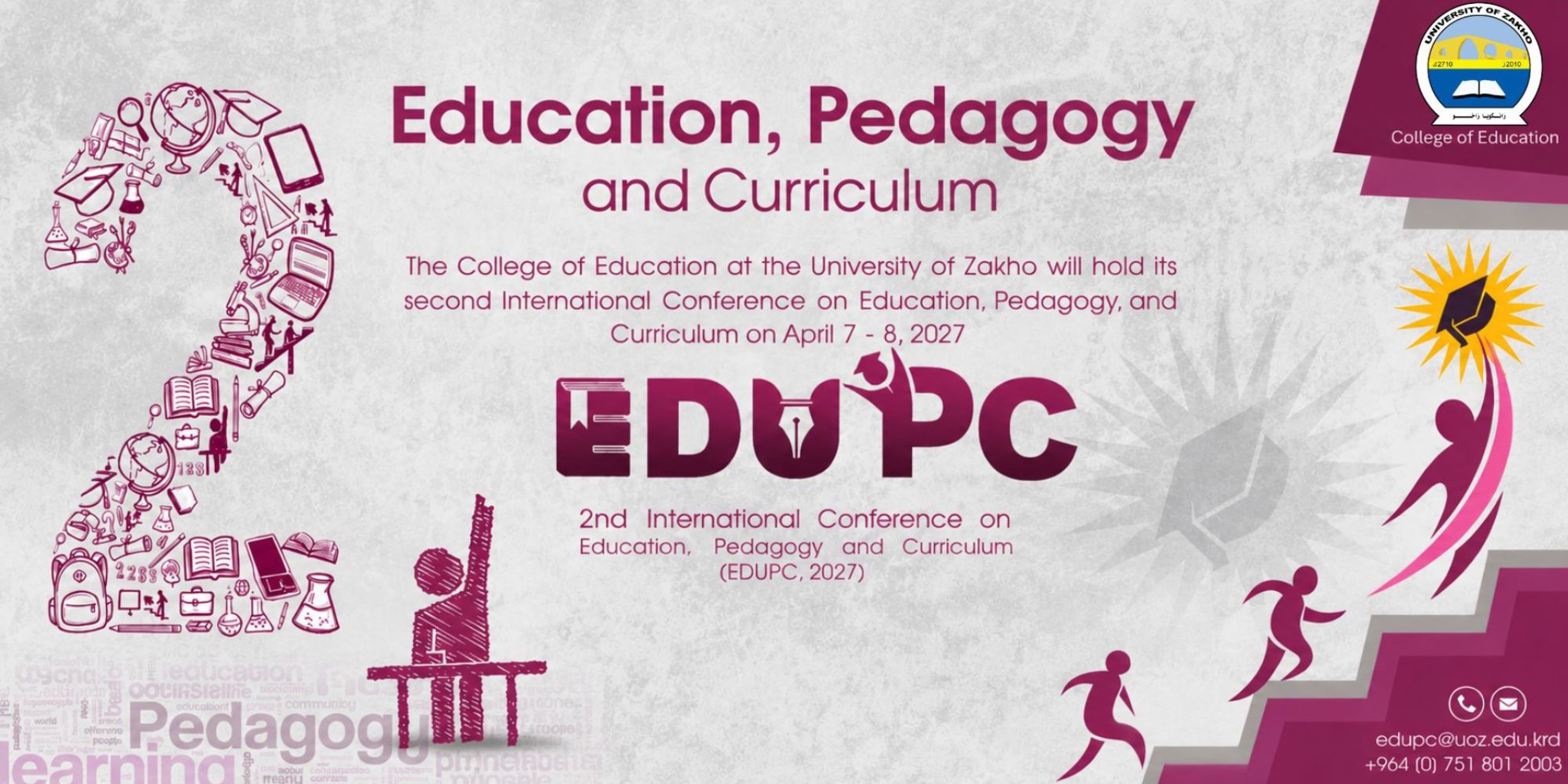The College of Education at the University of Zakho is pleased to announce the organization of its Second International Conference on Education, Pedagogy, and Curriculum, to be held on 7–8 April 2027.
